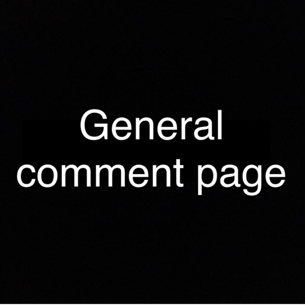 General Comment Page